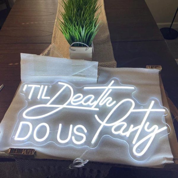 ‘Til Death Do Us Party LED Neon Sign Hot on Sale