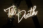 ‘Til Death LED Neon Sign on Sale