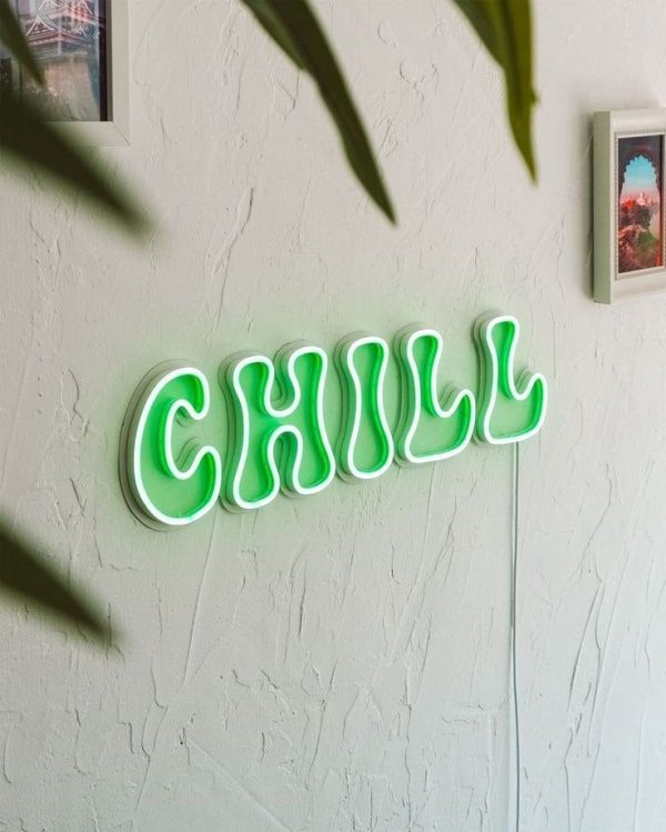 Chill LED Neon Sign Online