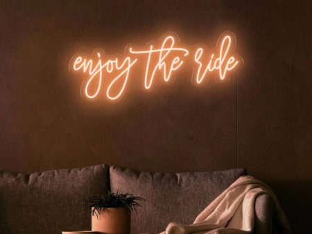 Enjoy The Ride LED Neon Sign Cheap