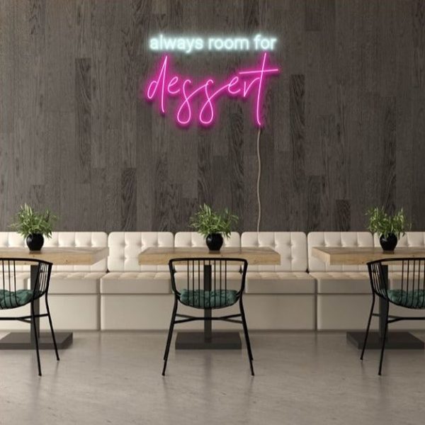 Always Room for Dessert LED Neon Sign Online now